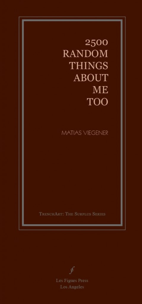 2500 Random Things About Me Too by Matias Viegener