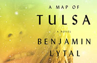 A Map of Tulsa: a novel