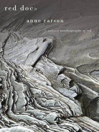 Red Doc> by Anne Carson