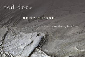 Red Doc> by Anne Carson