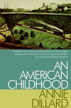 An American Childhood by Annie Dillard