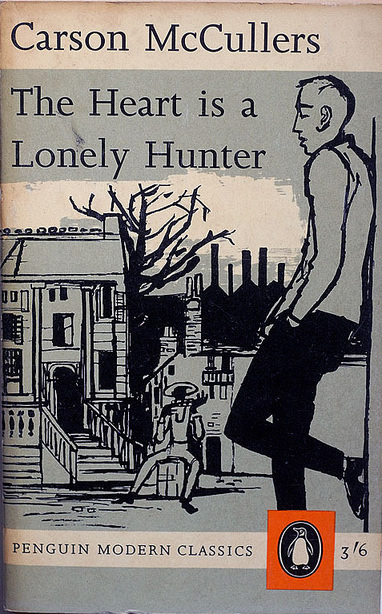 The Heart is a Lonely Hunter by Carson McCullers