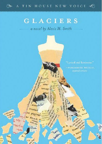 Glaciers by Alexis Smith