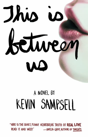 This is Between Us by Kevin Sampsell