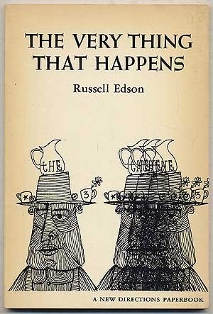 The Very Thing That Happens by Russell Edson