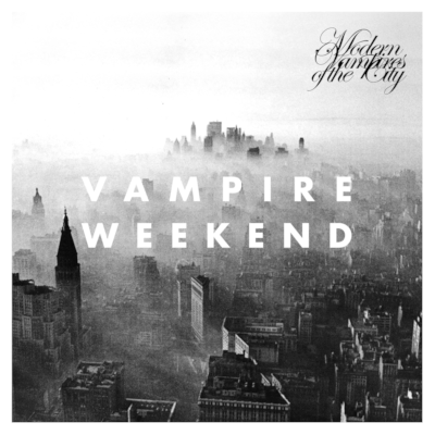 Vampire Weekend "Modern Vampires of the City"