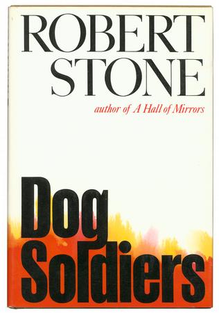 cover of Dog Soldiers by Robert Stone