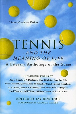 Tennis and the Meaning of Life
