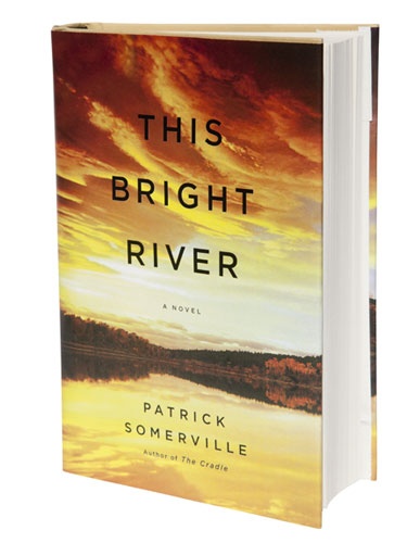 This Bright River by Patrick Somerville