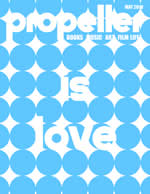 Propeller Spring 2010 Propeller is Love