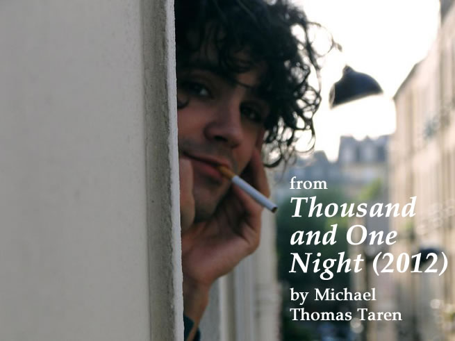 from "Thousand and One Night (2012)" by Michael Thomas Taren