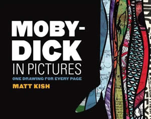 Moby-Dick in Pictures by Matt Kish