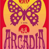 Arcadia by Lauren Groff